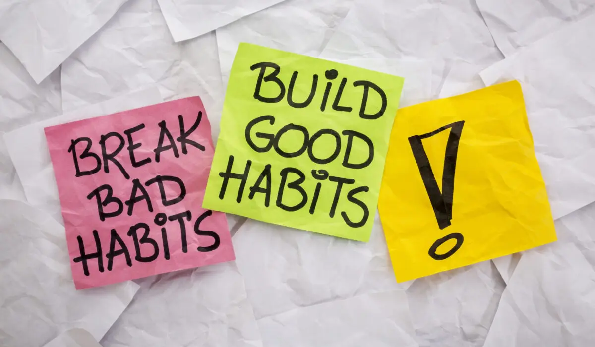 break bad habits build good habits